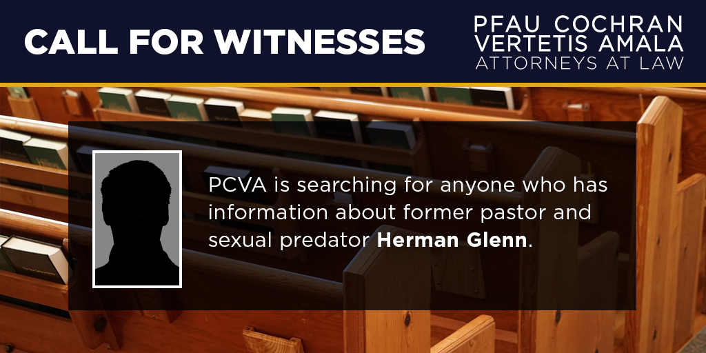 PCVA is searching for anyone who has information about former pastor and sexual predator Herman Glenn. 