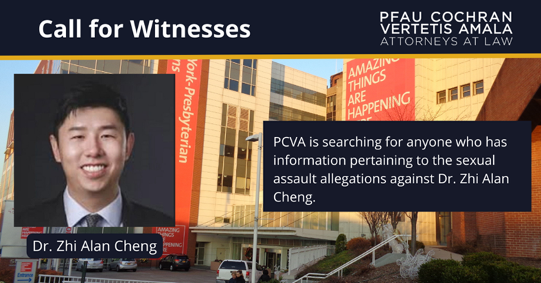 PCVA is searching for anyone who has information pertaining to the sexual assault allegations against Dr. Zhi Alan Cheng. 